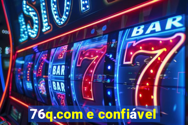 76q.com e confiável